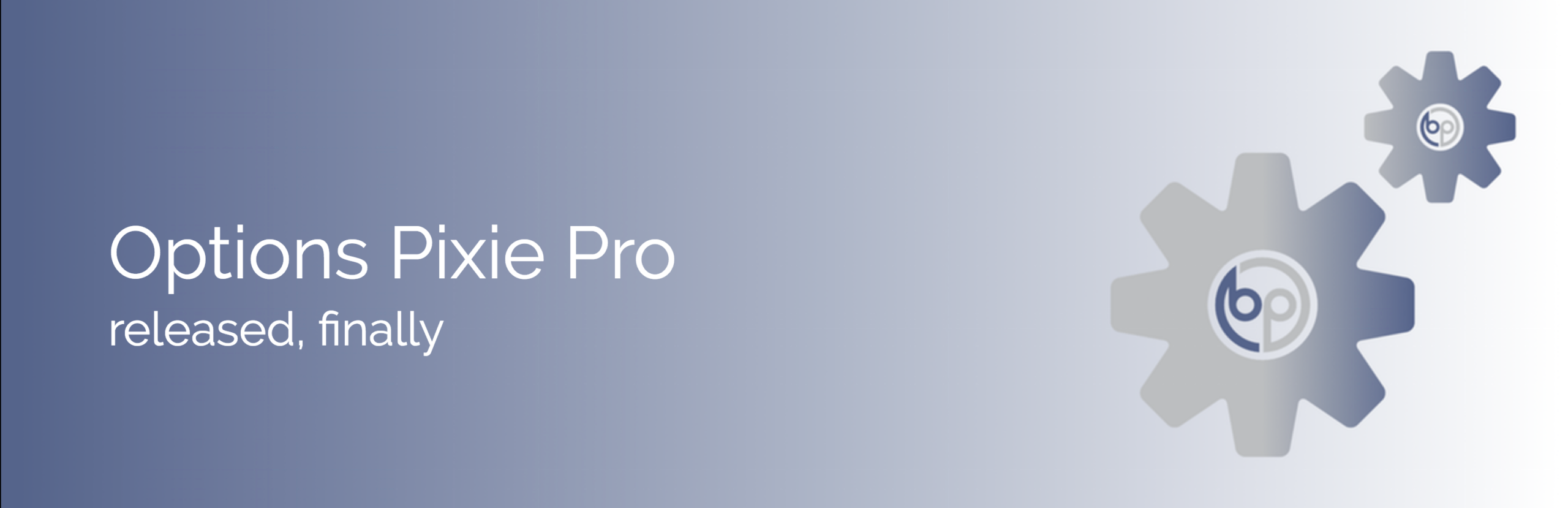Options Pixie Pro Released, Finally.