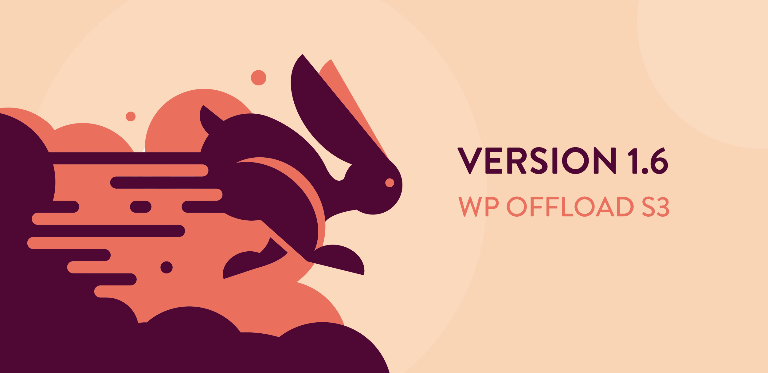 WP Offload S3 1.6 Released: Lighter And More Independent
